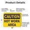 Signmission Hot Surface Sign, 7 in H x 10 in W, Plastic, Hot Work Area OS-2PACK-CS-P-710-L-19189 - alternate 4